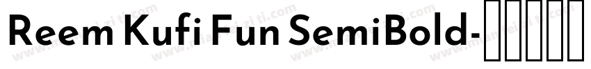 Reem Kufi Fun SemiBold字体转换
